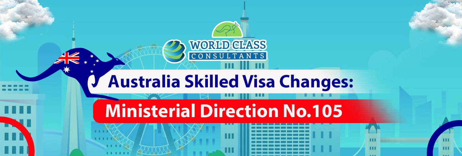 Document titled "Australia Skilled Visa Changes: Ministerial Direction NO. 105" outlining updates to the skilled visa program