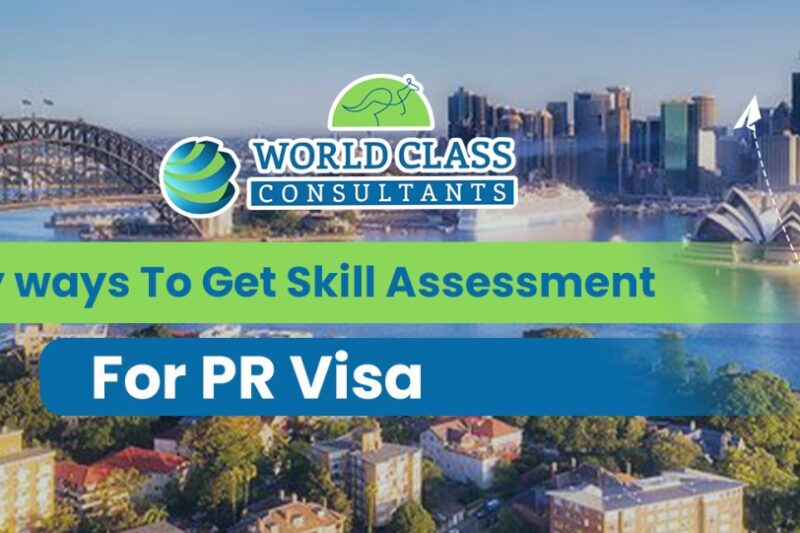 7 Easy Ways To Get Skill Assessment For PR Visa